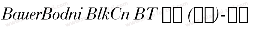 BauerBodni BlkCn BT 普通 (西方)字体转换